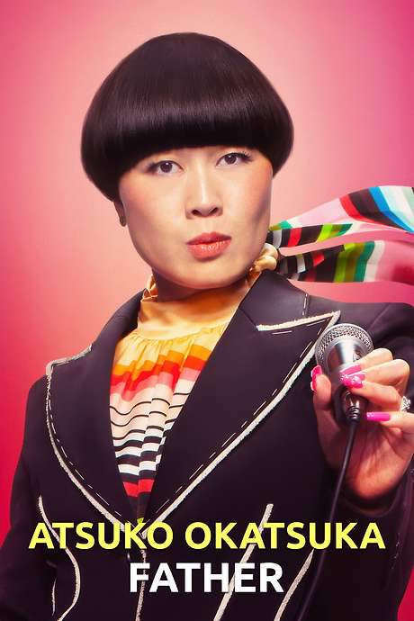 Atsuko Okatsuka: Father